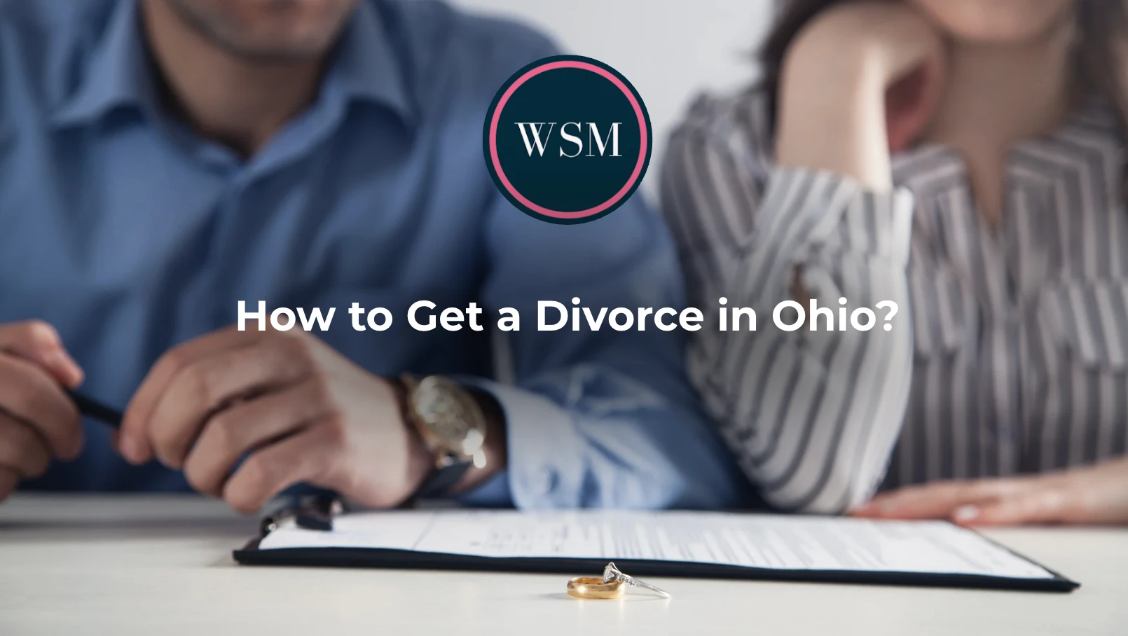 How to Get a Divorce in Ohio?