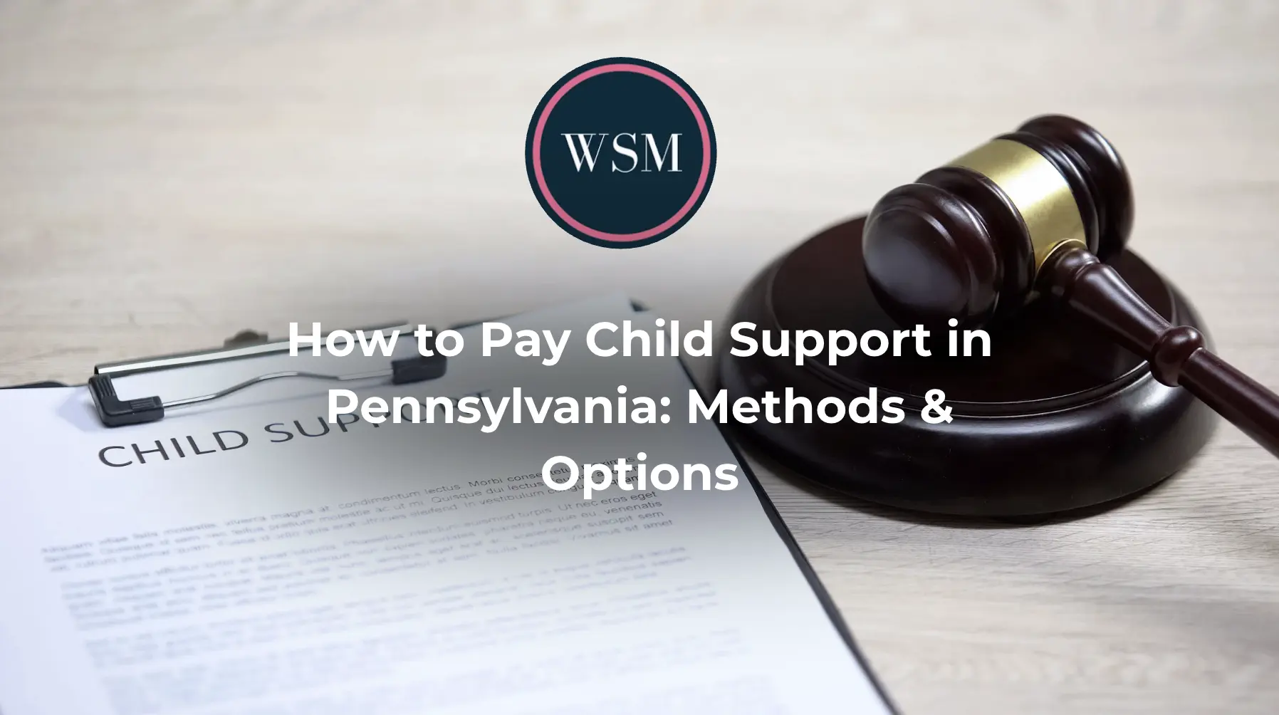 How to Pay Child Support in Pennsylvania: Methods & Options